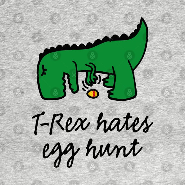 T-Rex hates egg hunt Happy Easter egg searching by LaundryFactory